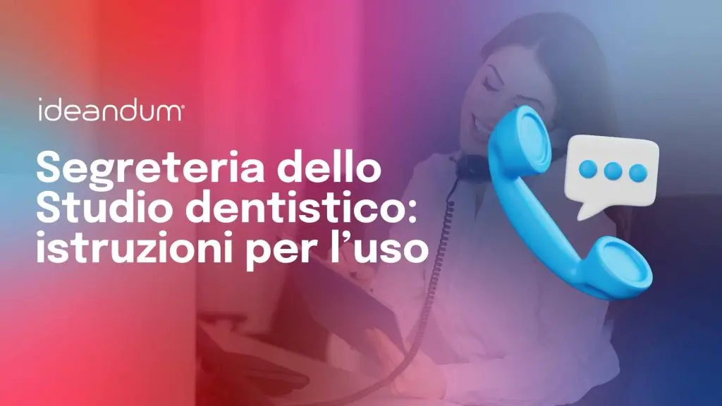 segreteria studio dentistico | ideandum