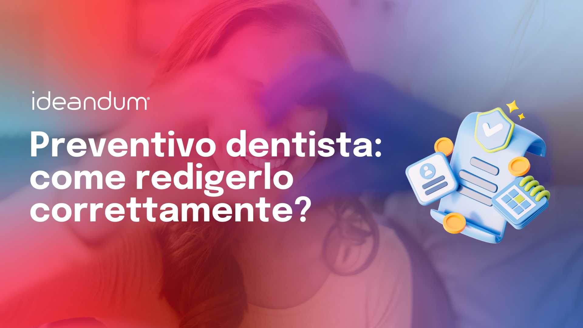 preventivo dentista come redigerlo correttamente | ideandum