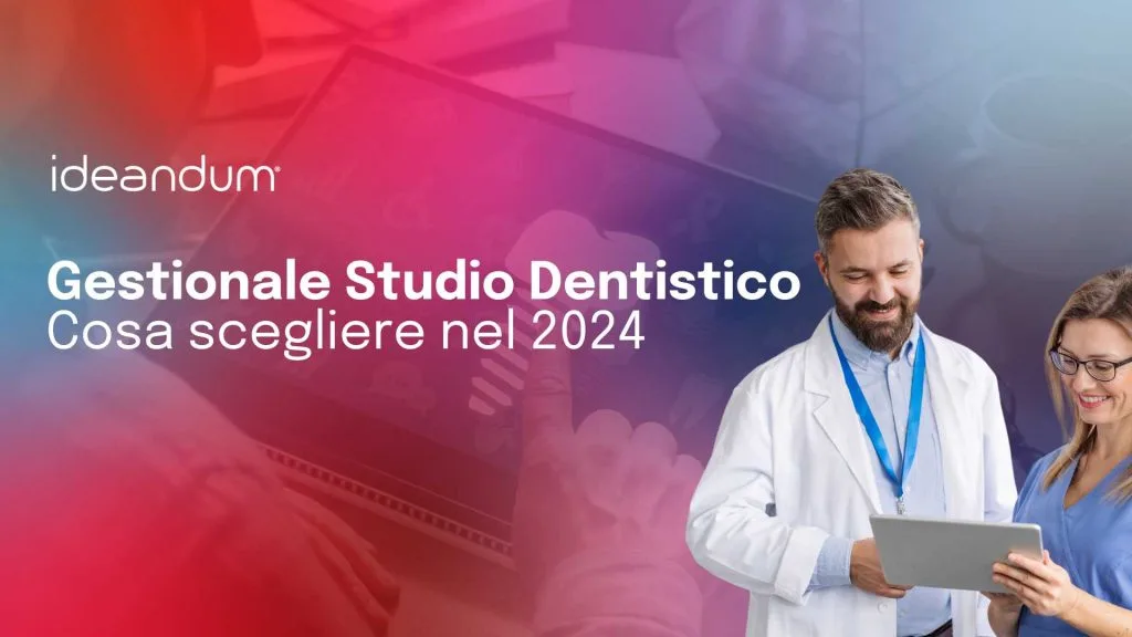 gestionale studio dentistico | ideandum