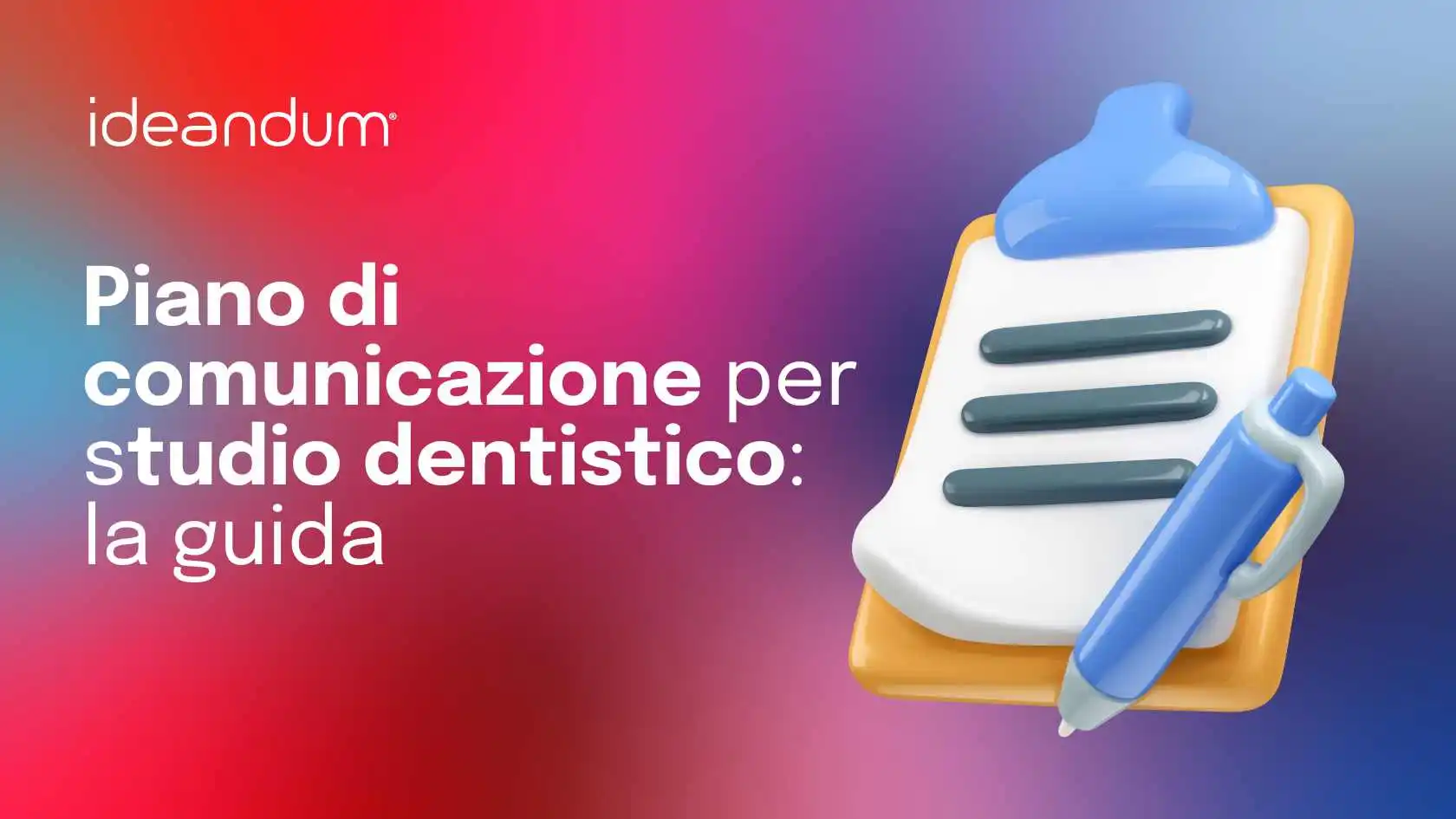 Piano di comunicazione per studio dentistico la guida | ideandum